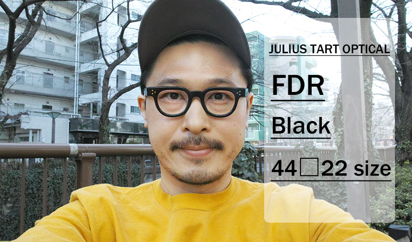 FDR 48-24size 久々の再入荷 / JULIUS TART OPTICAL | 中目黒のメガネ