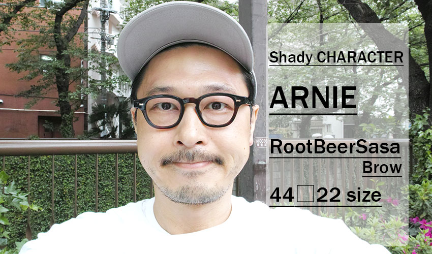 Shady CHARACTER / ARNIE / Root Beer Sasa Brow / 44 size