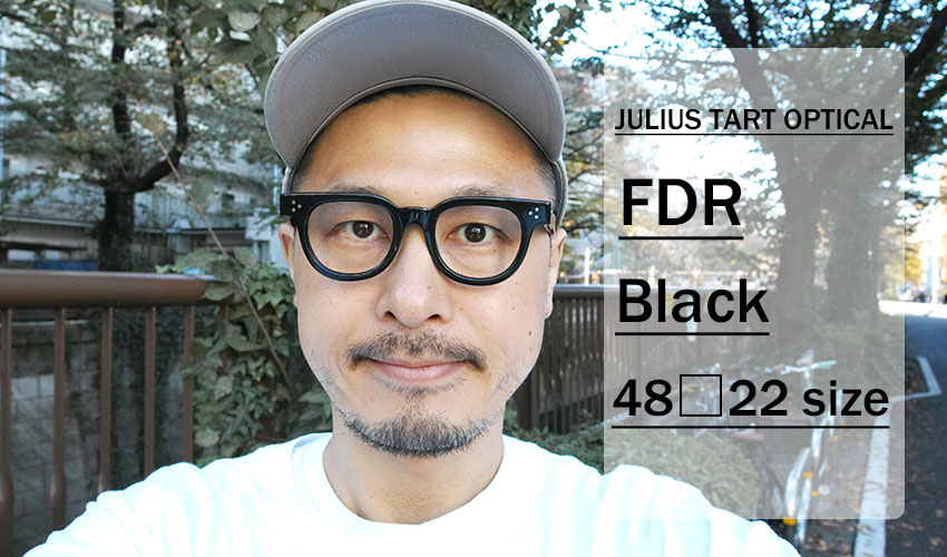 JULIUS TART OPTICAL / FDR / BLACK / 48-22 size