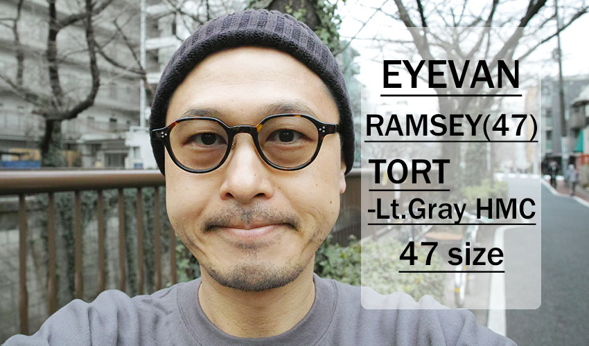 EYEVAN / RAMSEY(47) Sun 2023SS最新サングラス | 中目黒のメガネ 