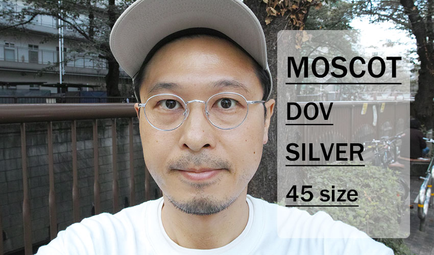 MOSCOT / DOV / Silver / 45 size
