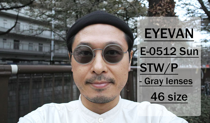 EYEVAN / E-0512(46) Sun / STW/P - Gray