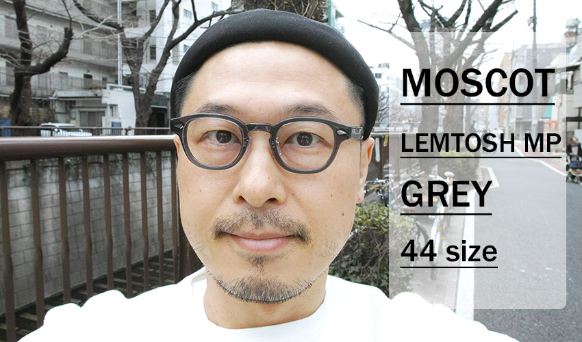 ⭐️MOSCOT LEMTOSH 【MP】□日本限定□44□ GREY グレー
