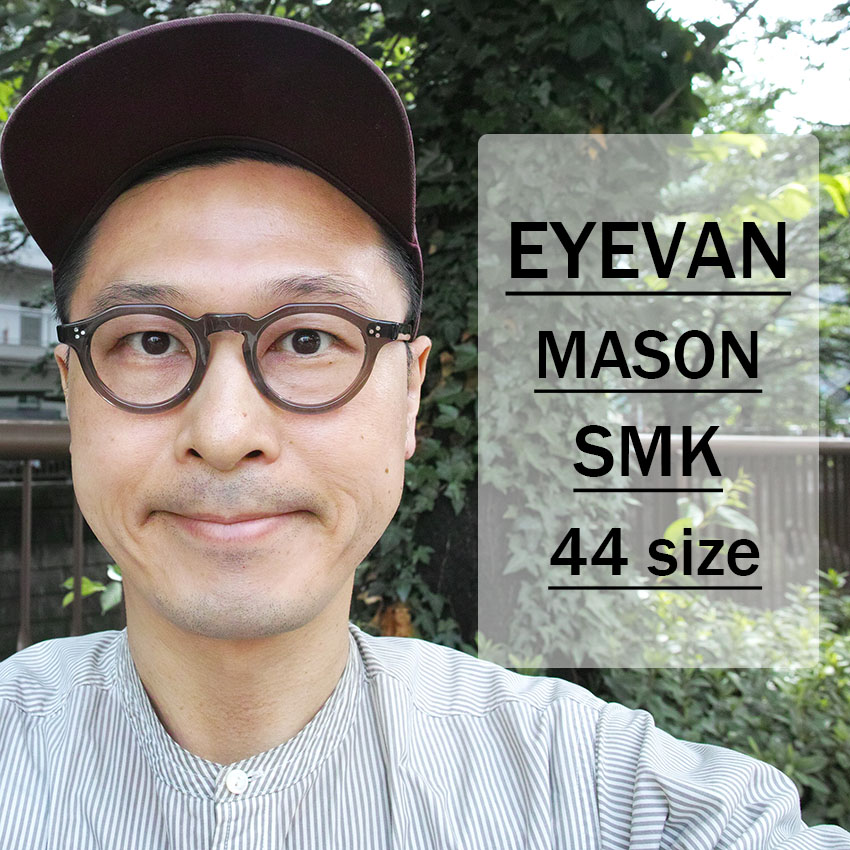 EYEVAN / MASON / SMK / 44size