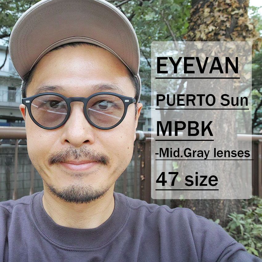 EYEVAN / PUERTO Sun / MPBK - Mid.Gray / 47 size