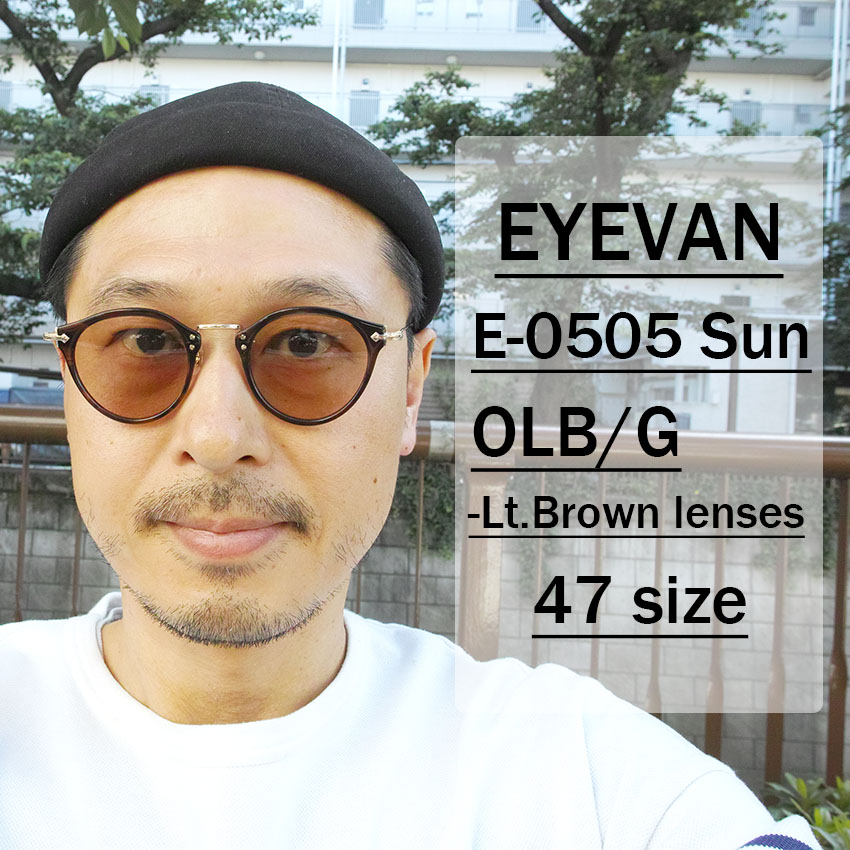EYEVAN / E-0505 Sun / OLBG - Lt.Brown / 47size